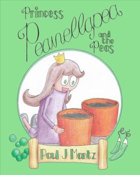 Paperback Princess Peanellapea and the Peas Book