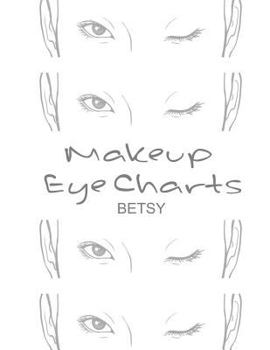 Paperback Makeup Eye Charts Betsy Book