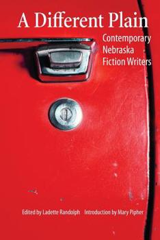 Paperback A Different Plain: Contemporary Nebraska Fiction Writers Book