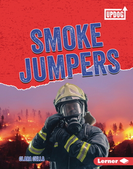 Library Binding Smoke Jumpers Book