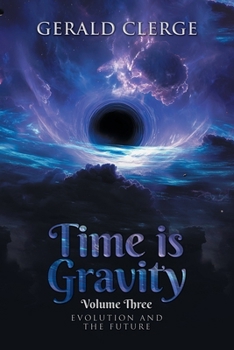 Paperback Time is Gravity: Evolution and the Future Book