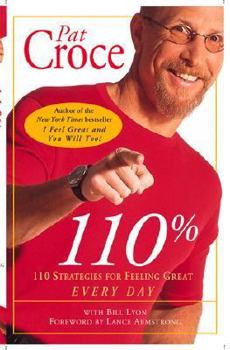 110%: 110 Strategies for Feeling Great Every Day