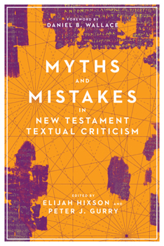 Paperback Myths and Mistakes in New Testament Textual Criticism Book