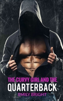 Paperback The Curvy Girl and the Quarterback Book