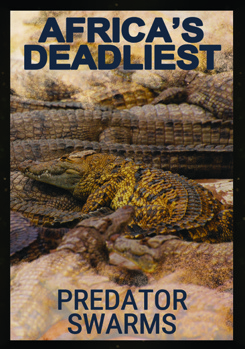 DVD Africa's Deadliest: Predator Swarms Book