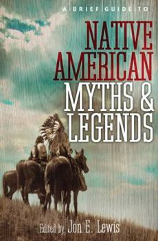 Paperback A Brief Guide to Native American Myths and Legends Book