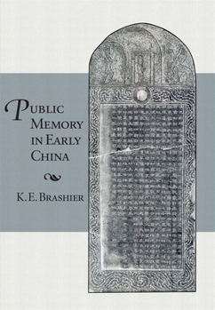 Hardcover Public Memory in Early China Book