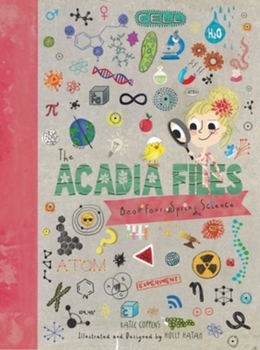 Hardcover The Acadia Files: Book Four, Spring Science Book