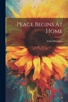 Paperback Peace Begins At Home Book