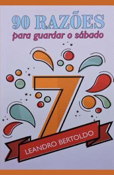Paperback 90 Razões Para Guardar o Sábado [Portuguese] Book