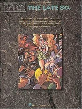 Paperback The History Of Rock - The Late 80's Book