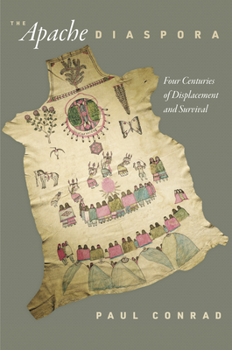Hardcover The Apache Diaspora: Four Centuries of Displacement and Survival Book
