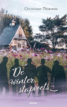 Paperback De winter, stapvoets: Roman [Dutch] Book