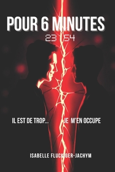 Paperback Pour 6 Minutes: Thriller [French] Book