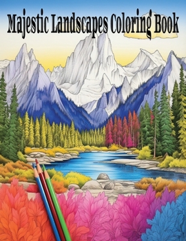 Majestic Landscapes Coloring Book