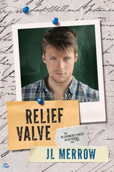 Relief Valve - Book #2 of the Plumber's Mate Mysteries