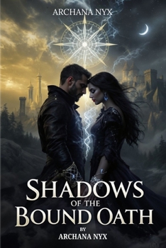 Paperback Shadows of the Bound Oath Book