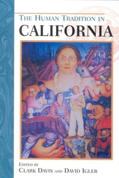 Hardcover The Human Tradition in California (The Human Tradition in America) Book