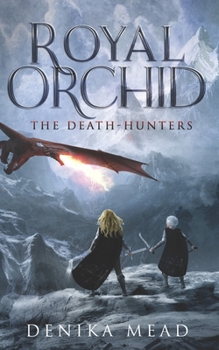 Paperback Royal Orchid The Death-Hunters Book