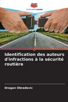 Paperback Identification des auteurs d'infractions à la sécurité routière [French] Book