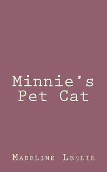 Minnie's Pet Cat - Book  of the Minnie and Her Pets