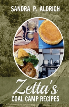 Paperback Zetta's Coal Camp Recipes Book