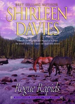 Rogue Rapids - Book #11 of the Redemption Mountain