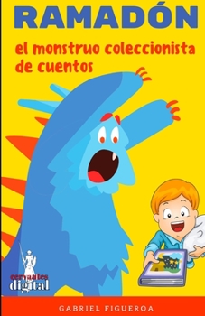 Paperback Ramadon. El monstruo coleccionista de cuentos. [Spanish] Book