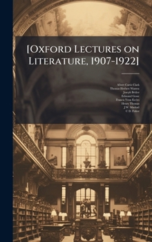 Hardcover [Oxford Lectures on Literature, 1907-1922] Book