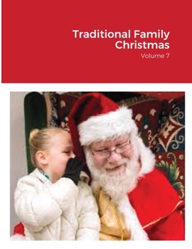Paperback Traditional Family Christmas: Volume 7 Book
