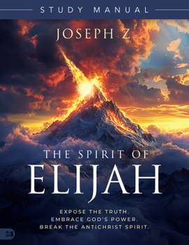 Paperback The Spirit of Elijah Study Manual Book