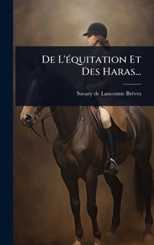 Hardcover De L'Ã(c)quitation Et Des Haras... [French] Book