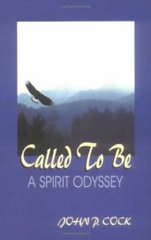 Paperback Called to Be: A Spirit Odyssey Book