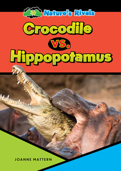 Hardcover Crocodile vs. Hippopotamus Book
