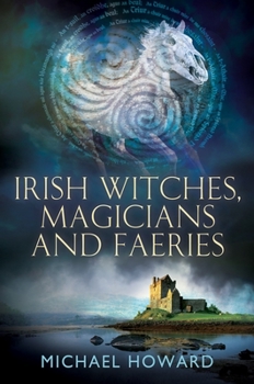 Paperback Irish Witches, Magicians and Faeries Book