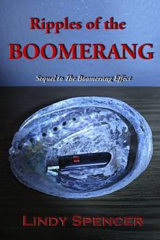 Paperback Ripples of the Boomerang: Sequel to The Boomerang Effect Book