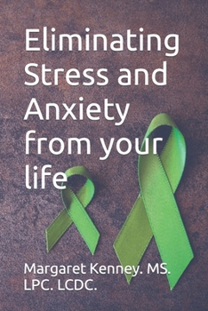 Paperback Eliminating stress and Anxiety from your life Book