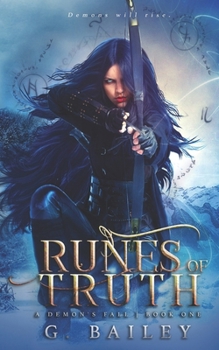 Runes of Truth - Book #1 of the A Demon's Fall