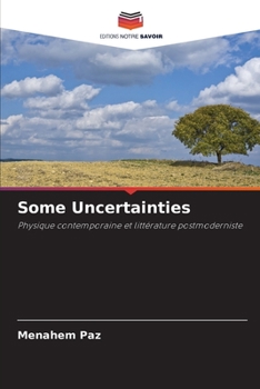 Paperback Some Uncertainties [French] Book