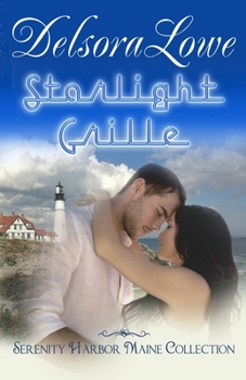 Paperback Starlight Grille: A Serenity Harbor Maine Novella Collection Book