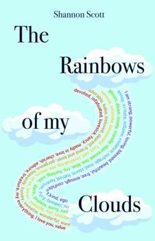 Paperback The rainbows of my clouds Book