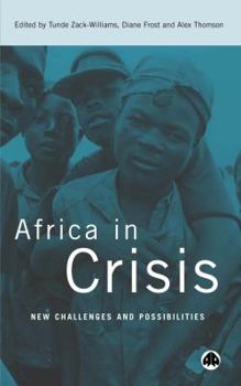 Paperback Africa in Crisis: New Challenges and Possibilities Book