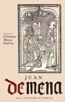 Hardcover Juan de Mena: de Letrado a Poeta [Spanish] Book