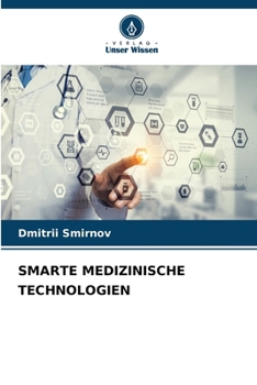 Paperback Smarte Medizinische Technologien [German] Book