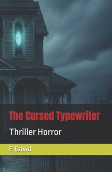 Paperback The Cursed Typewriter: Thriller Horror [Large Print] Book