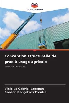 Paperback Conception structurelle de grue à usage agricole [French] Book