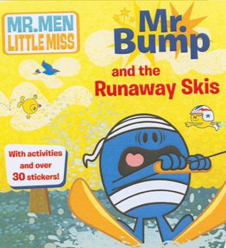 Paperback Mr. Bump and the Runaway Skis (Mr. Men Show) Book