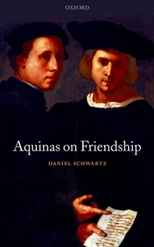 Hardcover Aquinas on Friendship Book