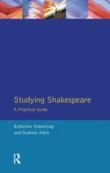 Hardcover Studying Shakespeare: A Practical Introduction Book