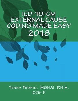 Paperback ICD-10-CM External Cause Coding Made Easy: 2018 Book